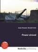 Power shovel, Jesse Russell,Ronald Cohn 
