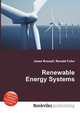 Renewable Energy Systems, Jesse Russell,Ronald Cohn 