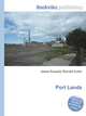 Port Lands, Jesse Russell,Ronald Cohn 