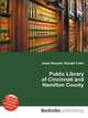 Public Library of Cincinnati and Hamilton County, Jesse Russell,Ronald Cohn 