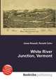 White River Junction, Vermont, Jesse Russell,Ronald Cohn 