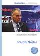 Ralph Nader, Jesse Russell,Ronald Cohn 