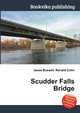 Scudder Falls Bridge, Jesse Russell,Ronald Cohn 