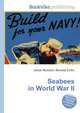 Seabees in World War II, Jesse Russell,Ronald Cohn 