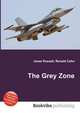 The Grey Zone, Jesse Russell,Ronald Cohn 