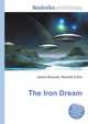 The Iron Dream, Jesse Russell,Ronald Cohn 