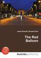 The Red Balloon, Jesse Russell,Ronald Cohn 