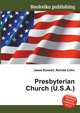 Presbyterian Church (U.S.A.), Jesse Russell,Ronald Cohn 