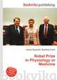 Nobel Prize in Physiology or Medicine, Jesse Russell,Ronald Cohn 