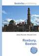 Roxbury, Boston, Jesse Russell,Ronald Cohn 
