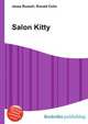 Salon Kitty, Jesse Russell,Ronald Cohn 