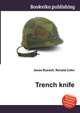 Trench knife, Jesse Russell,Ronald Cohn 