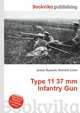 Type 11 37 mm Infantry Gun, Jesse Russell,Ronald Cohn 