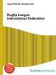Rugby League International Federation, Jesse Russell,Ronald Cohn 
