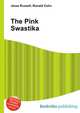 The Pink Swastika, Jesse Russell,Ronald Cohn 