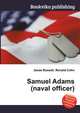 Samuel Adams (naval officer), Jesse Russell,Ronald Cohn 