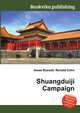 Shuangduiji Campaign, Jesse Russell,Ronald Cohn 