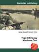 Type 92 Heavy Machine Gun, Jesse Russell,Ronald Cohn 