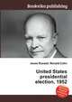 United States presidential election, 1952, Jesse Russell,Ronald Cohn 