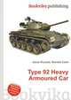 Type 92 Heavy Armoured Car, Jesse Russell,Ronald Cohn 