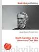 North Carolina in the American Civil War, Jesse Russell,Ronald Cohn 