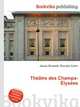 Theatre des Champs-Elysees, Jesse Russell,Ronald Cohn 