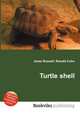 Turtle shell, Jesse Russell,Ronald Cohn 