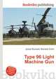 Type 96 Light Machine Gun, Jesse Russell,Ronald Cohn 
