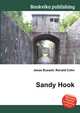 Sandy Hook, Jesse Russell,Ronald Cohn 