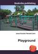 Playground, Jesse Russell,Ronald Cohn 