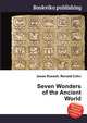 Seven Wonders of the Ancient World, Jesse Russell,Ronald Cohn 