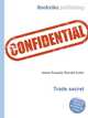 Trade secret, Jesse Russell,Ronald Cohn 