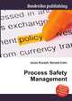 Process Safety Management, Jesse Russell,Ronald Cohn 