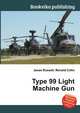 Type 99 Light Machine Gun, Jesse Russell,Ronald Cohn 