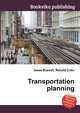 Transportation planning, Jesse Russell,Ronald Cohn 