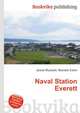 Naval Station Everett, Jesse Russell,Ronald Cohn 