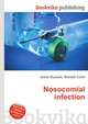 Nosocomial infection, Jesse Russell,Ronald Cohn 