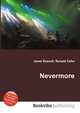 Nevermore, Jesse Russell,Ronald Cohn 