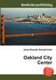 Oakland City Center, Jesse Russell,Ronald Cohn 
