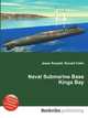 Naval Submarine Base Kings Bay, Jesse Russell,Ronald Cohn 