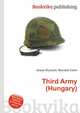 Third Army (Hungary), Jesse Russell,Ronald Cohn 