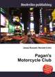 Pagan's Motorcycle Club, Jesse Russell,Ronald Cohn 