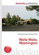 Walla Walla, Washington, Jesse Russell,Ronald Cohn 