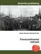 Transcontinental railroad, Jesse Russell,Ronald Cohn 