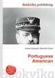 Portuguese American, Jesse Russell,Ronald Cohn 