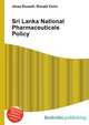 Sri Lanka National Pharmaceuticals Policy, Jesse Russell,Ronald Cohn 