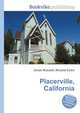 Placerville, California, Jesse Russell,Ronald Cohn 