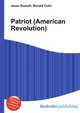 Patriot (American Revolution), Jesse Russell,Ronald Cohn 