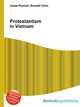 Protestantism in Vietnam, Jesse Russell,Ronald Cohn 