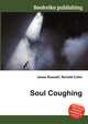 Soul Coughing, Jesse Russell,Ronald Cohn 